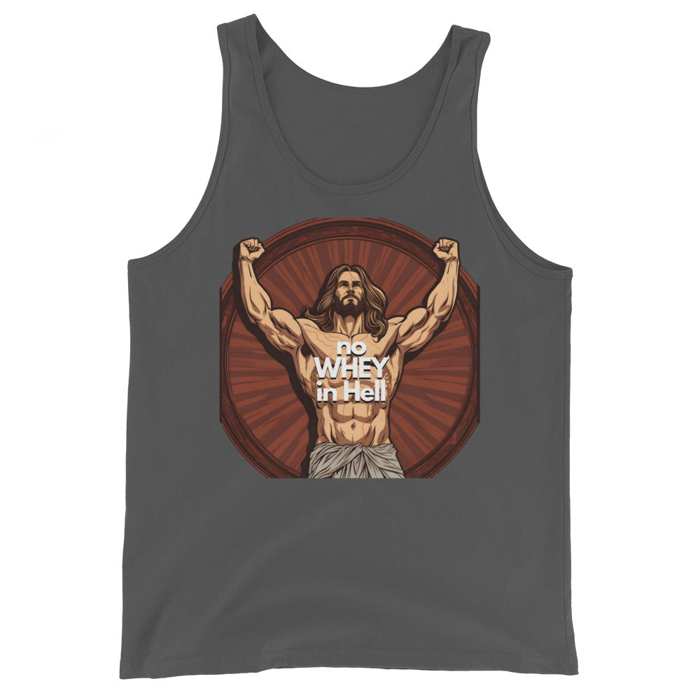 Jesus Body Builder 4 “No Whey in Hell” Unisex Tank Top