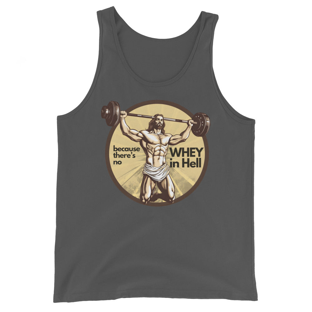 Jesus Body Builder 3 “No wWhey in hell” Unisex Tank Top