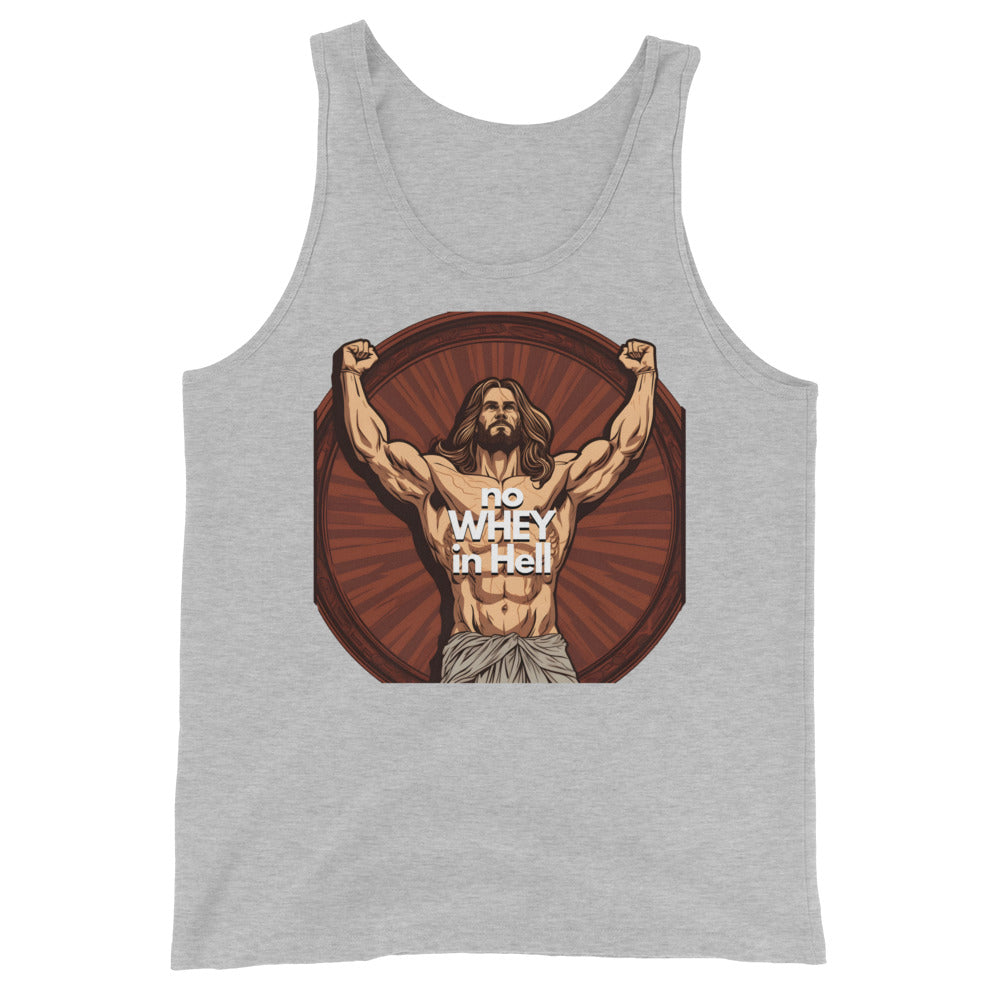 Jesus Body Builder 4 “No Whey in Hell” Unisex Tank Top