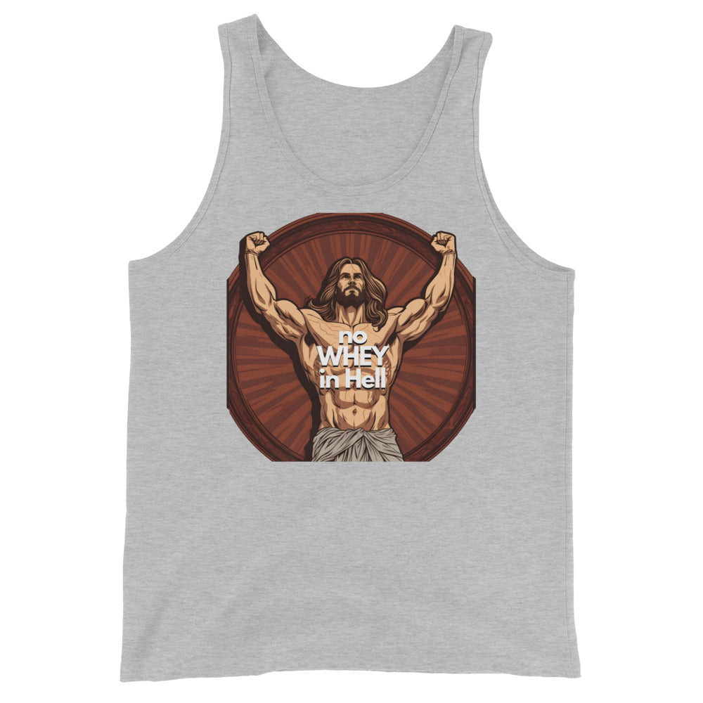 Jesus Body Builder 4 “No Whey in hell” - Unisex Tank Top