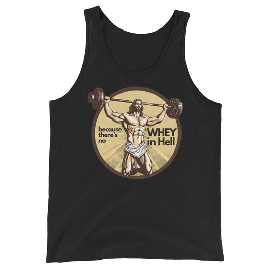 Jesus Body Builder 3 “No wWhey in hell” Unisex Tank Top