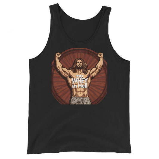 Jesus Body Builder 4 “No Whey in hell” - Unisex Tank Top