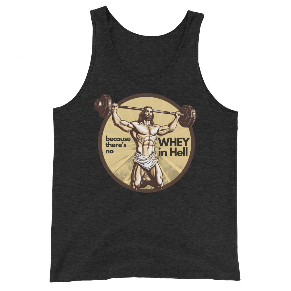 Jesus Body Builder 3 “No wWhey in hell” Unisex Tank Top