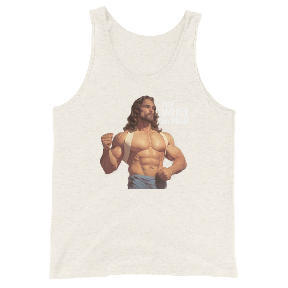 Jesus Body Builder 1 “No Whey in hell” Unisex Tank Top