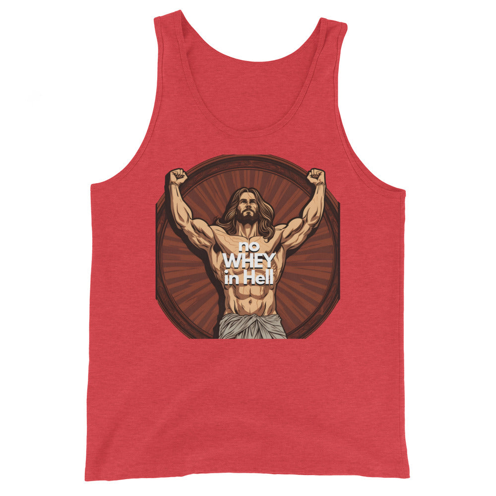 Jesus Body Builder 4 “No Whey in Hell” Unisex Tank Top