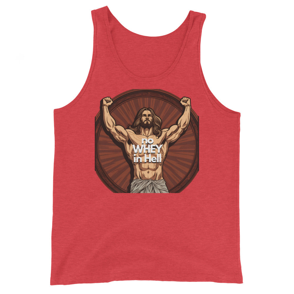 Jesus Body Builder 4 “No Whey in hell” - Unisex Tank Top