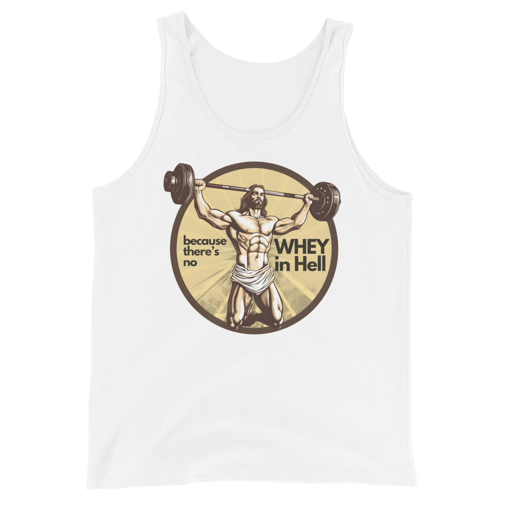 Jesus Body Builder 3 “No wWhey in hell” Unisex Tank Top