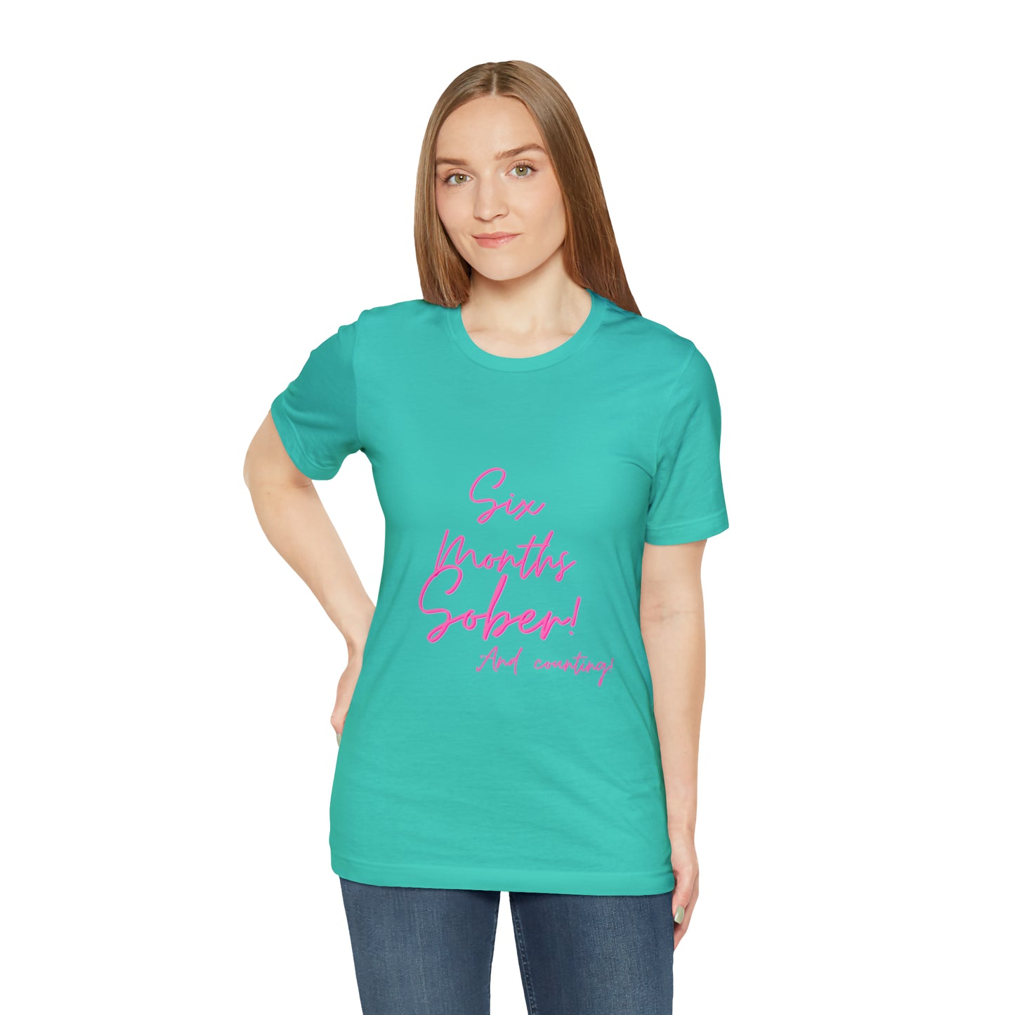 6 Months  Sober Unisex Jersey Short Sleeve Tee