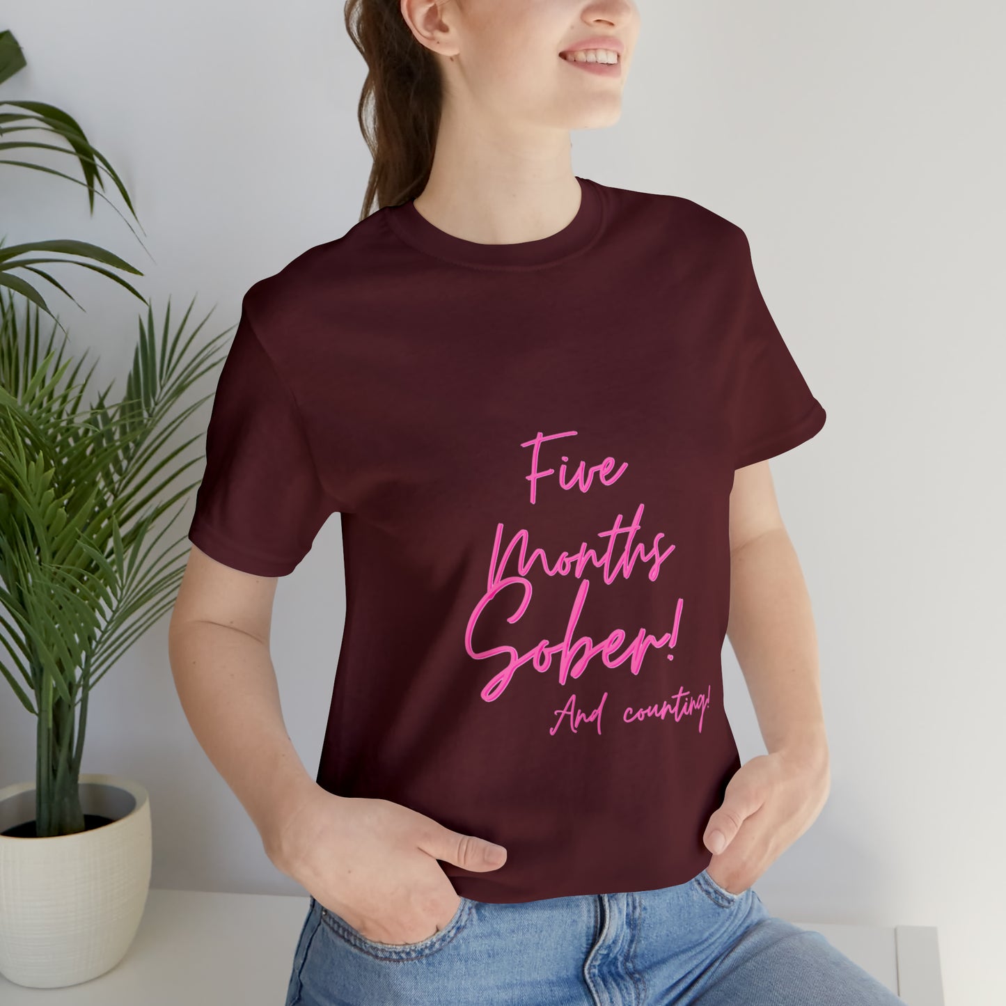 5 Months  Sober Unisex Jersey Short Sleeve Tee