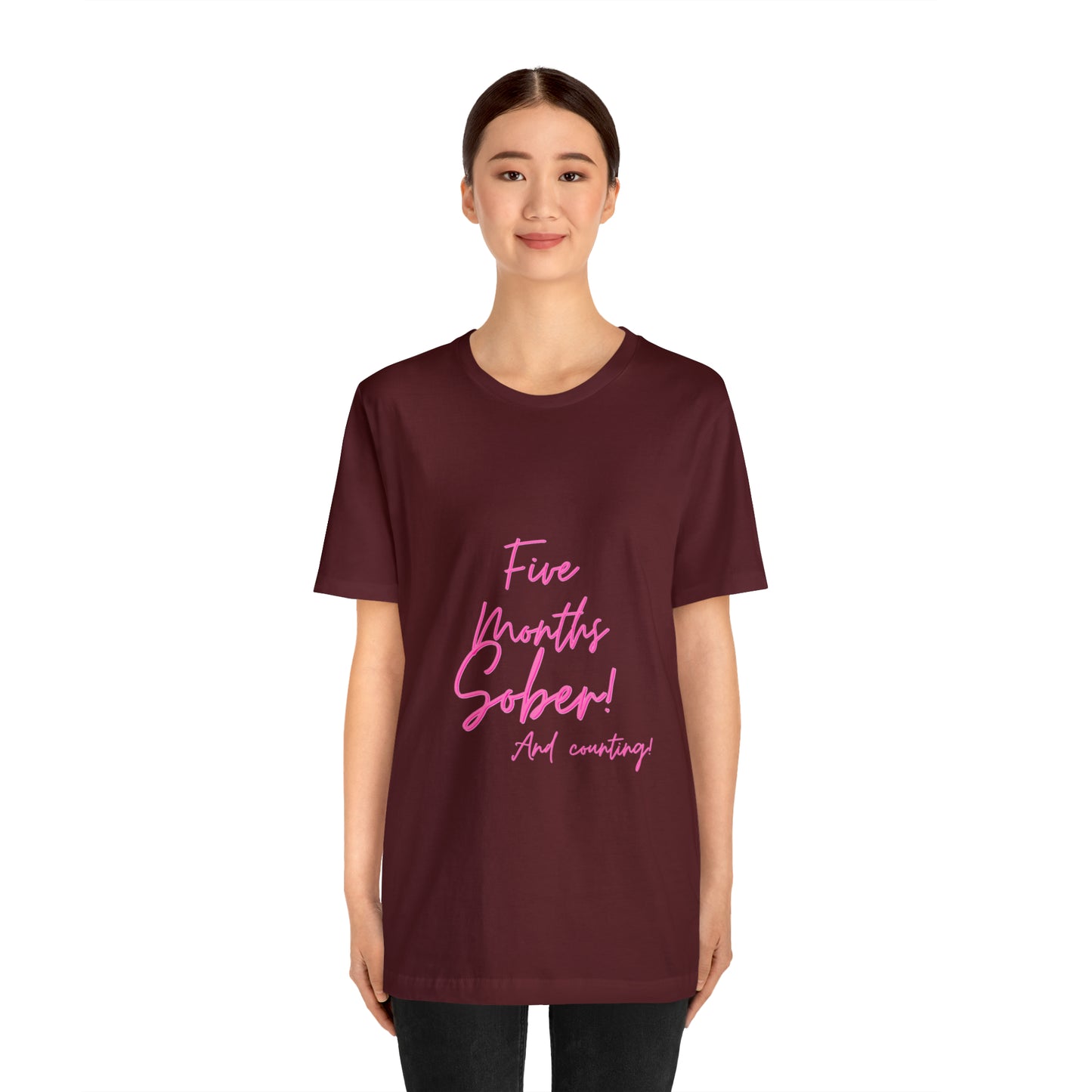 5 Months  Sober Unisex Jersey Short Sleeve Tee