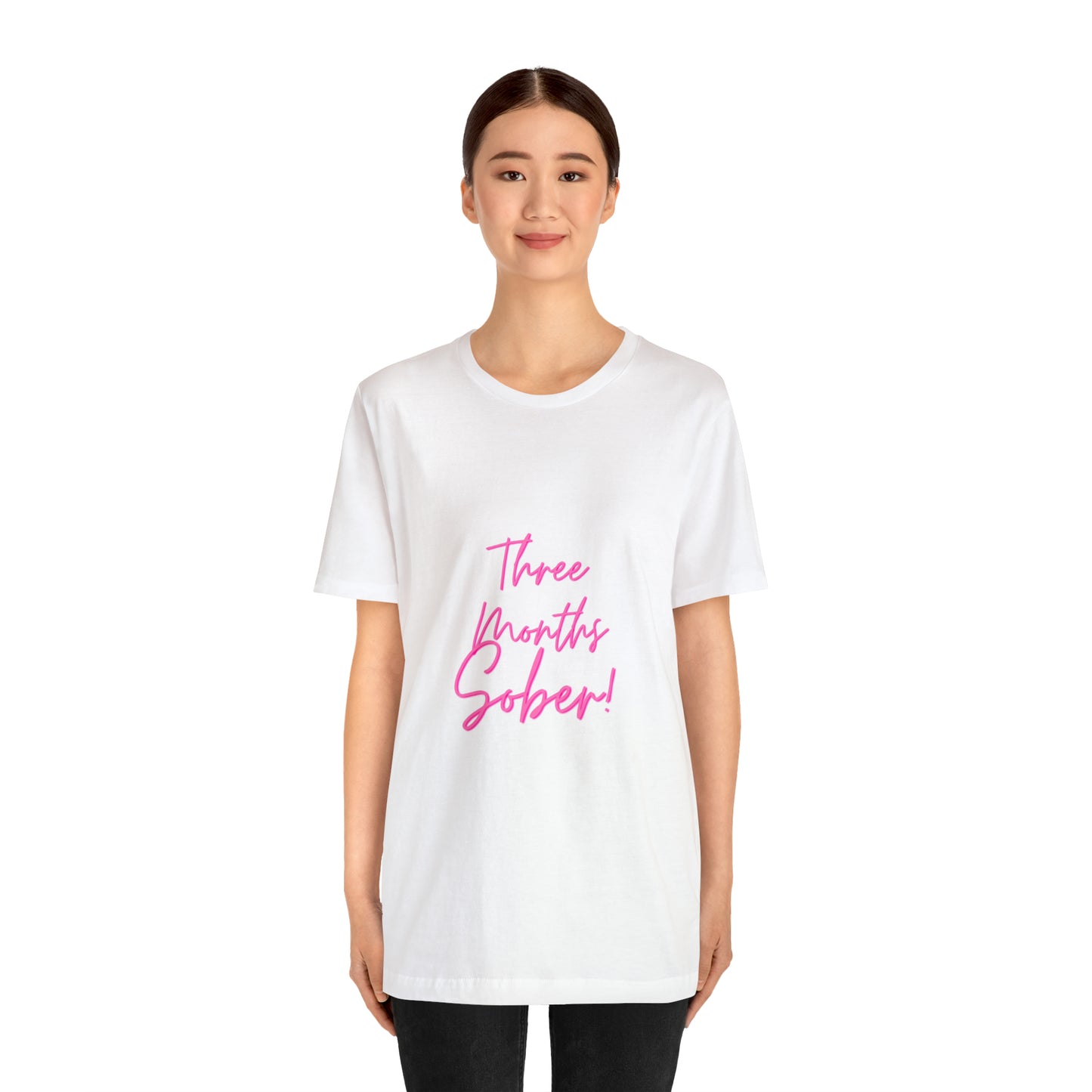 Three Months Sober Unisex Jersey Short Sleeve Tee
