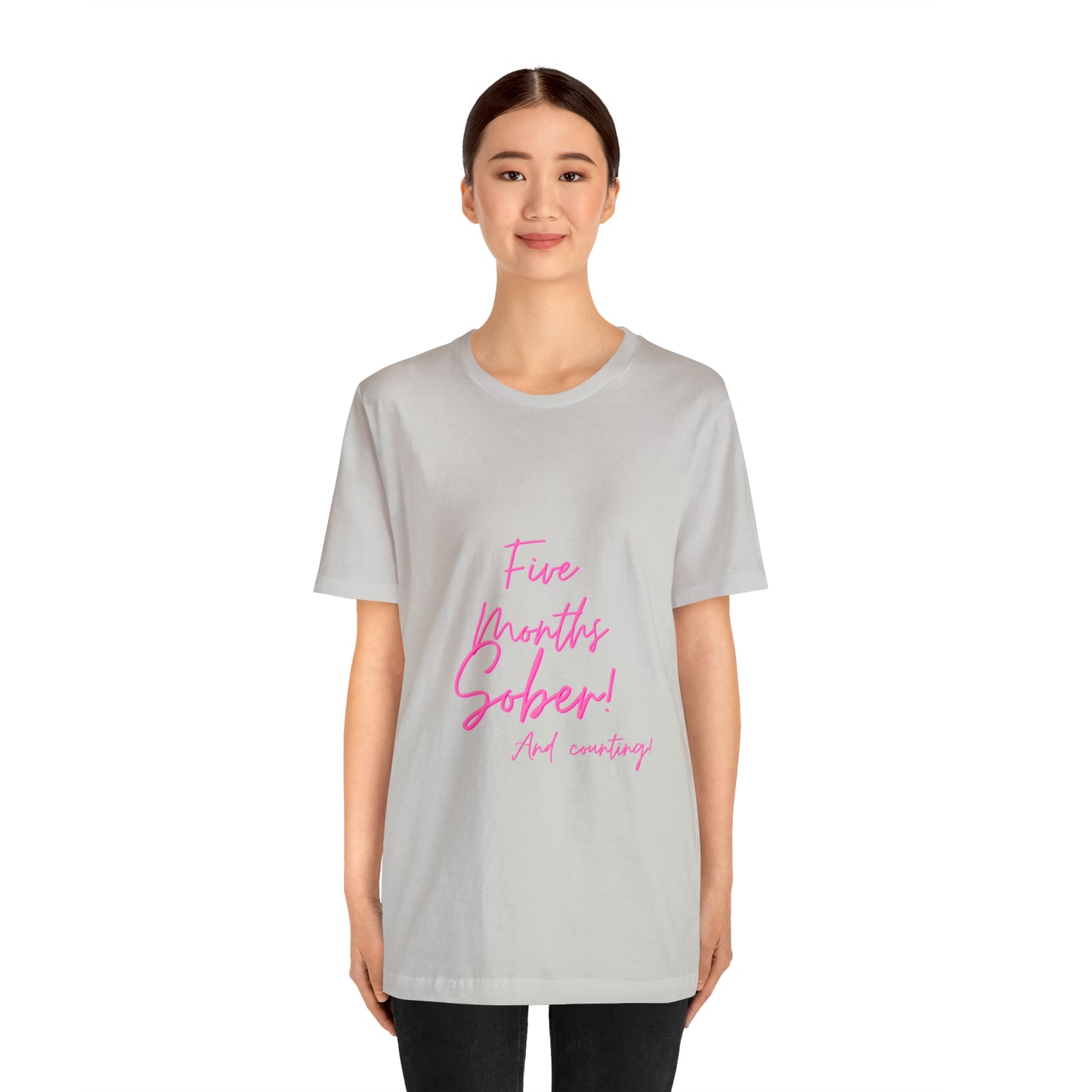 5 Months  Sober Unisex Jersey Short Sleeve Tee