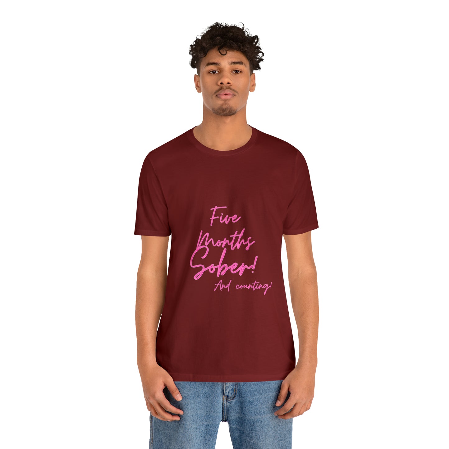 5 Months  Sober Unisex Jersey Short Sleeve Tee