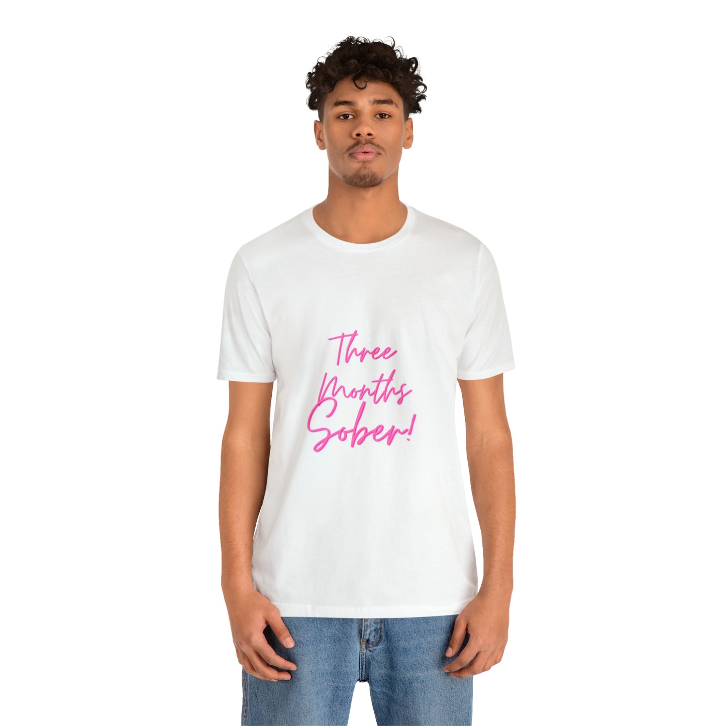 Three Months Sober Unisex Jersey Short Sleeve Tee