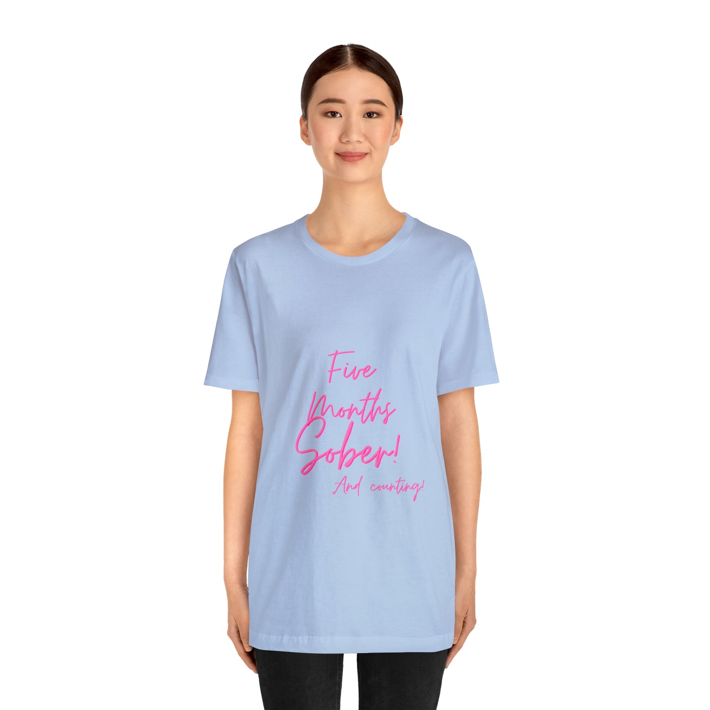 5 Months  Sober Unisex Jersey Short Sleeve Tee
