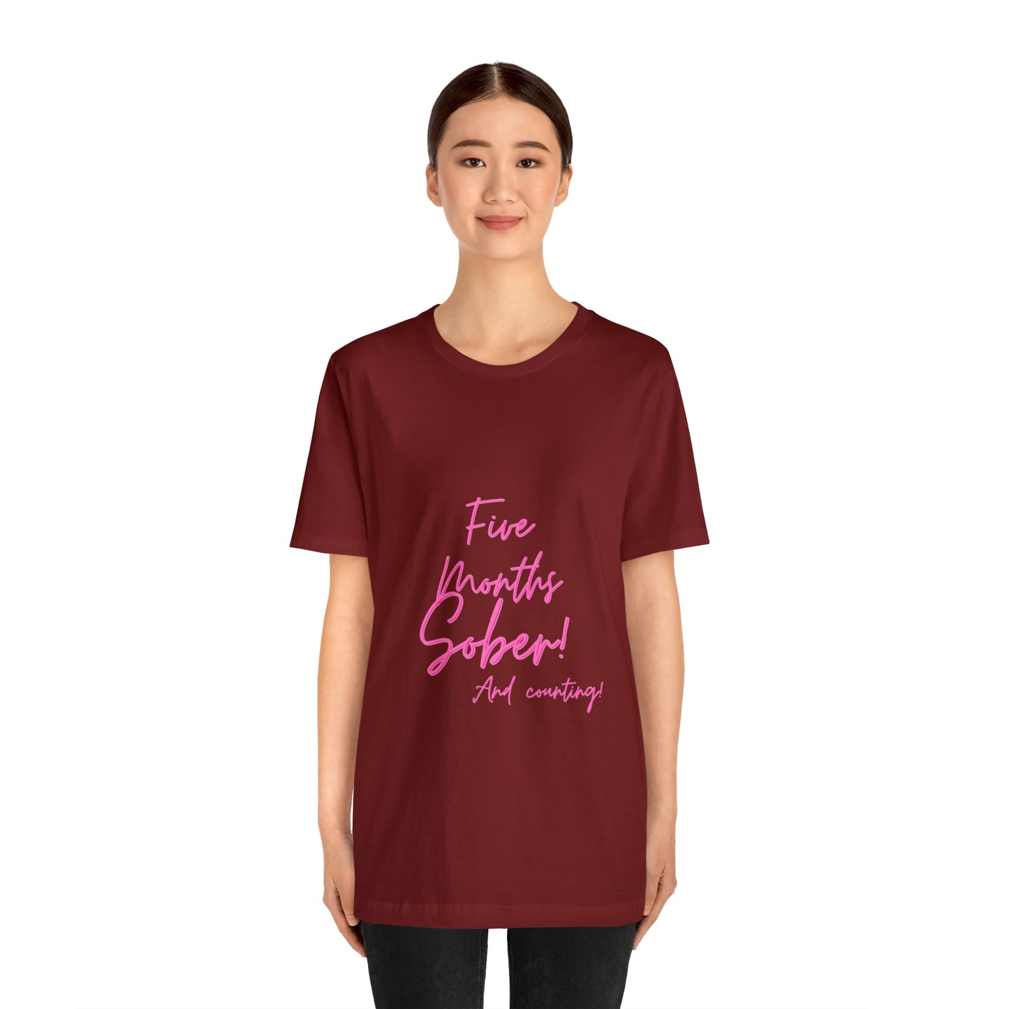 5 Months  Sober Unisex Jersey Short Sleeve Tee