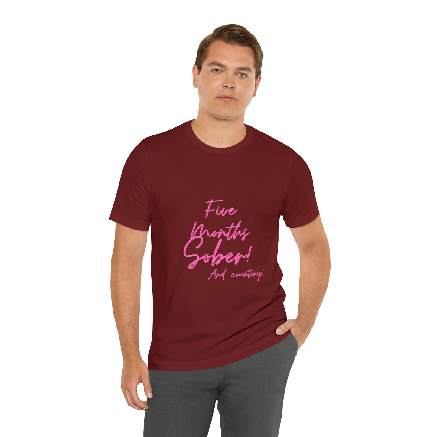 5 Months  Sober Unisex Jersey Short Sleeve Tee