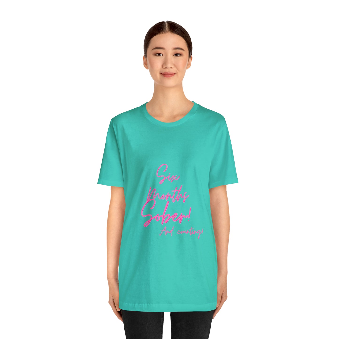 6 Months  Sober Unisex Jersey Short Sleeve Tee