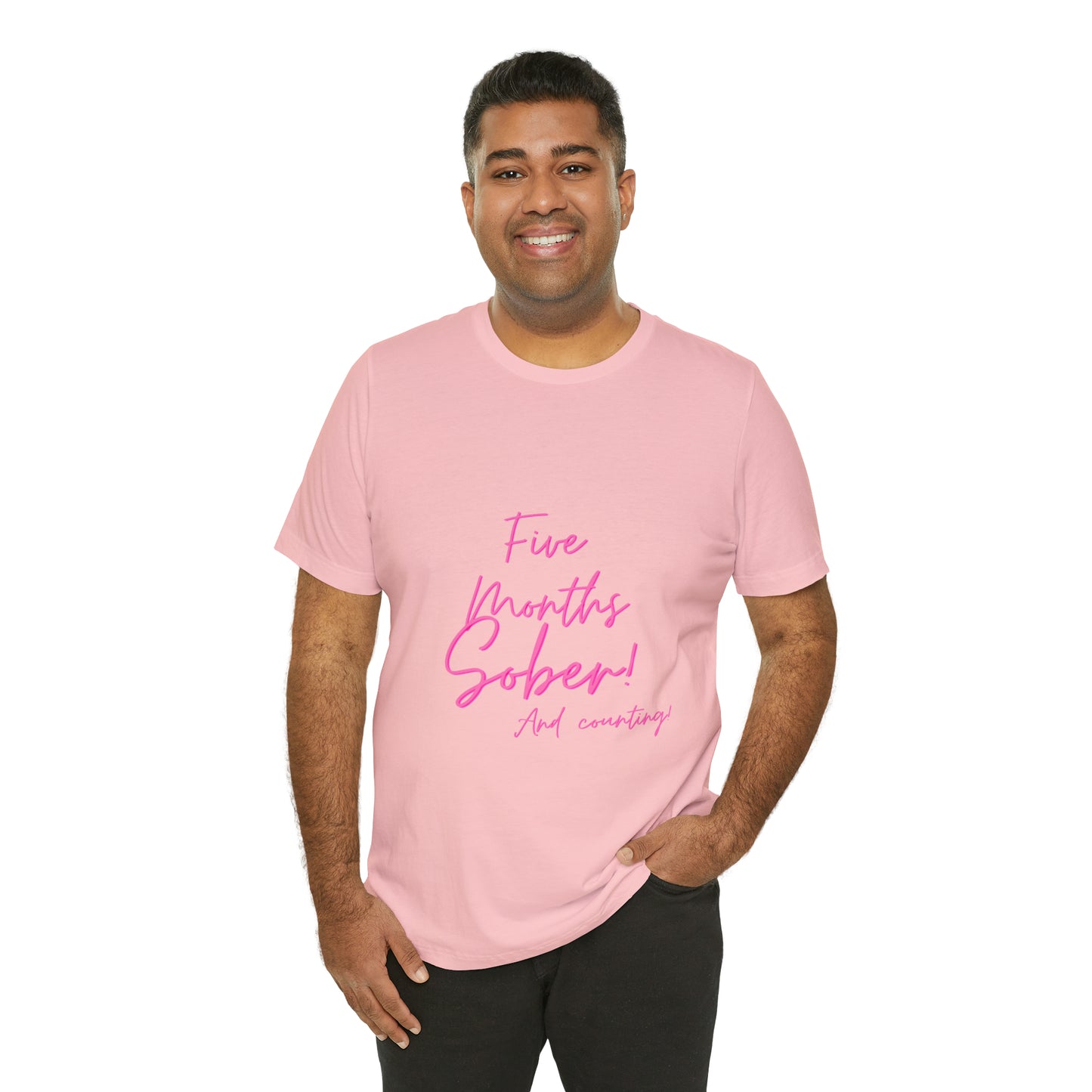 5 Months  Sober Unisex Jersey Short Sleeve Tee