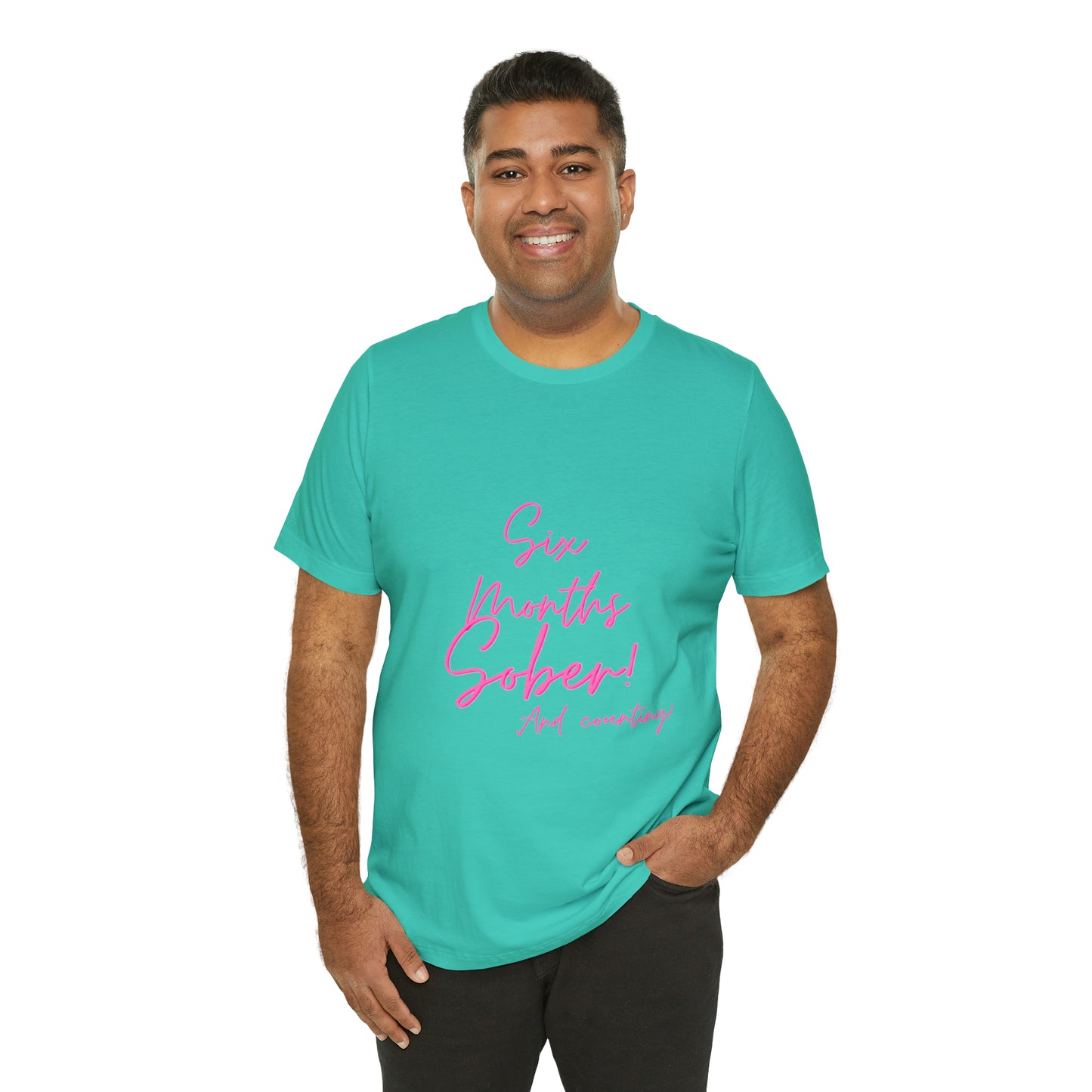 6 Months  Sober Unisex Jersey Short Sleeve Tee