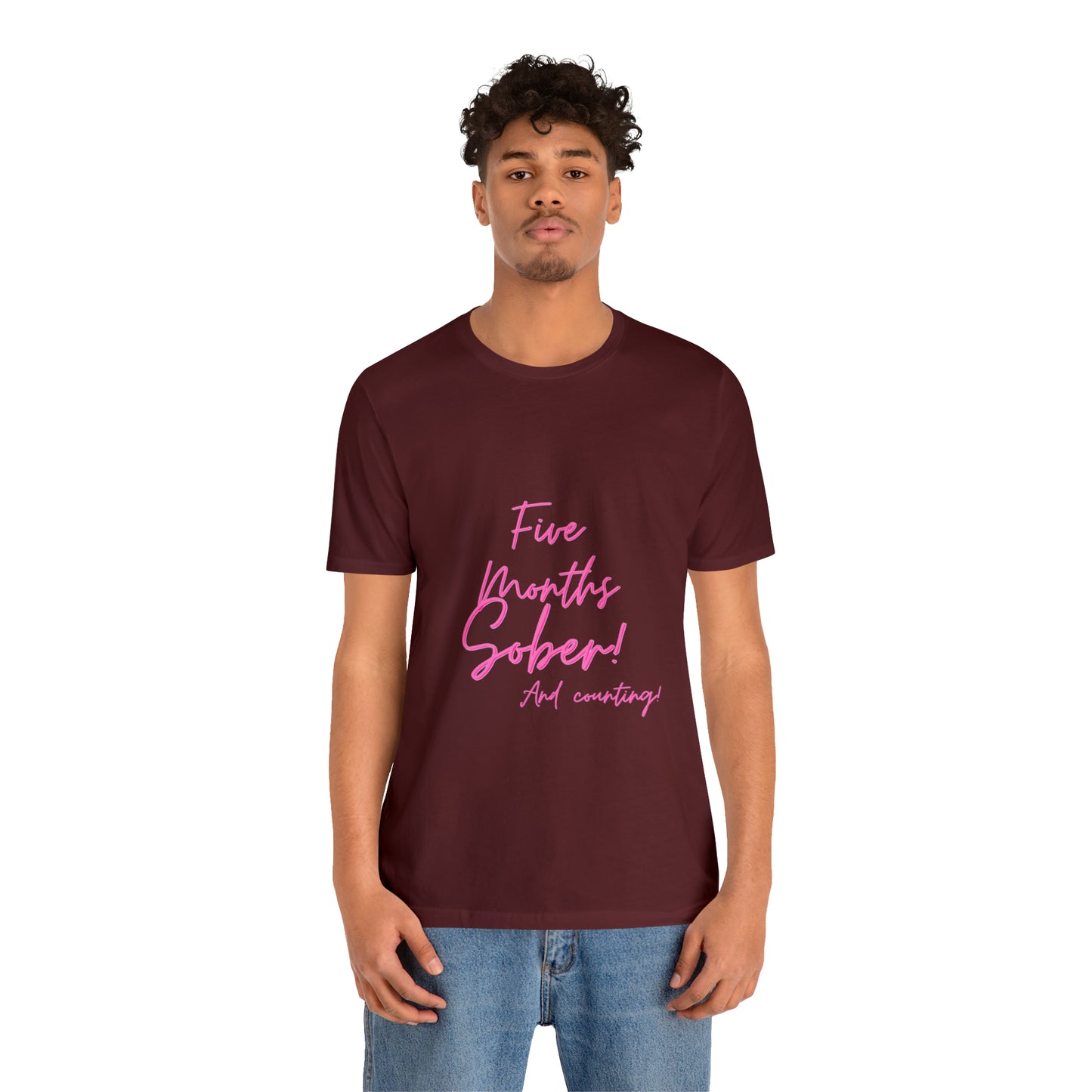 5 Months  Sober Unisex Jersey Short Sleeve Tee
