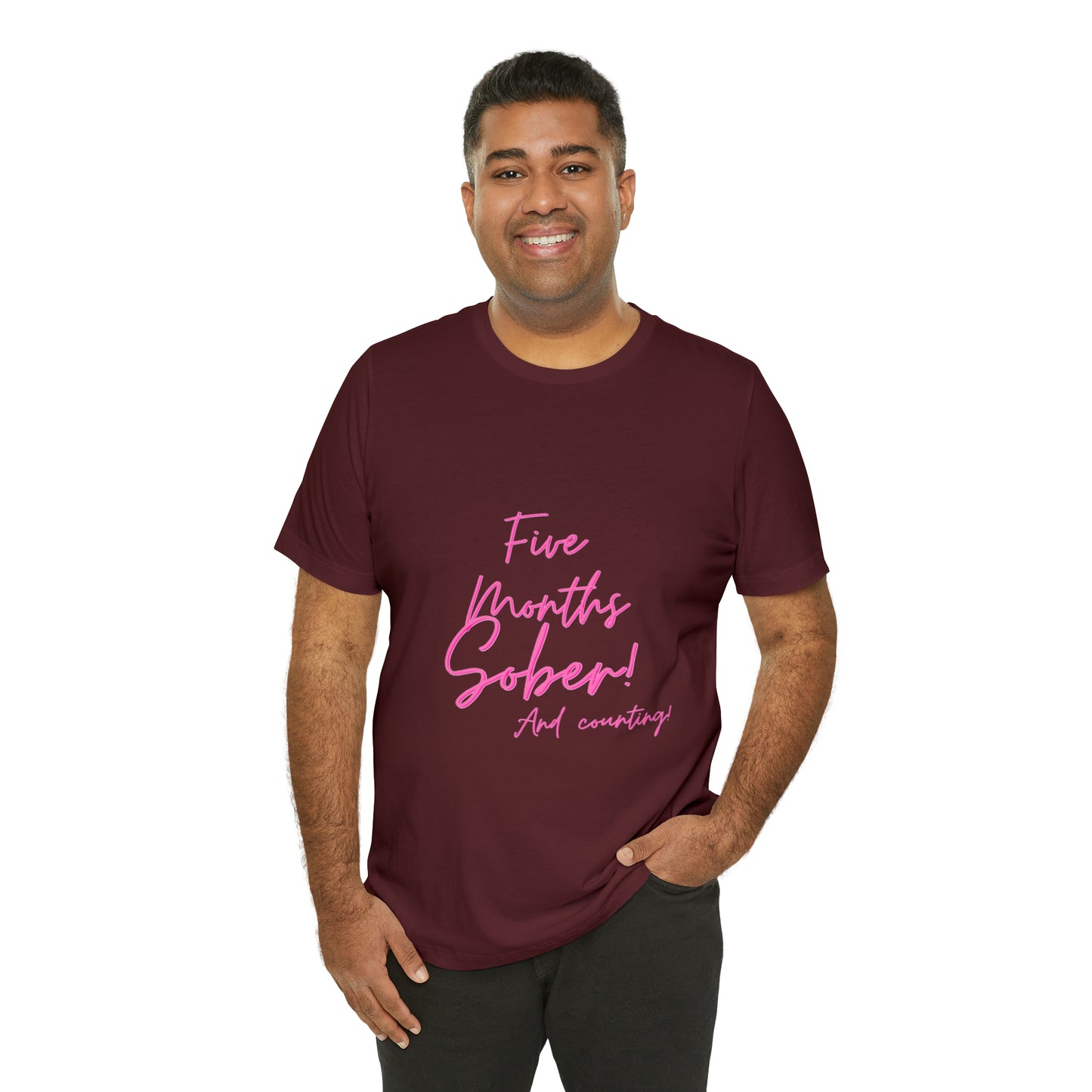 5 Months  Sober Unisex Jersey Short Sleeve Tee